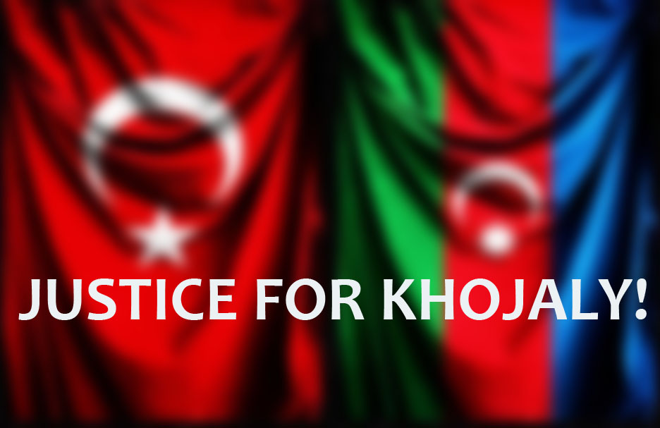 JUSTICE FOR KHOJALY!
