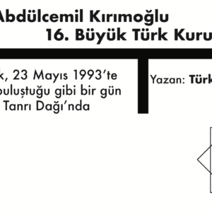 Mustafa Abdülcemil Kırımoğlu 16. Büyük Türk Kurultayı’nda