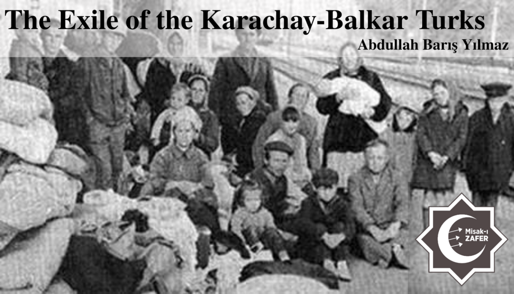 The Exile of the Karachay-Balkar Turks