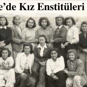 Türkiye’de Kız Enstitüleri