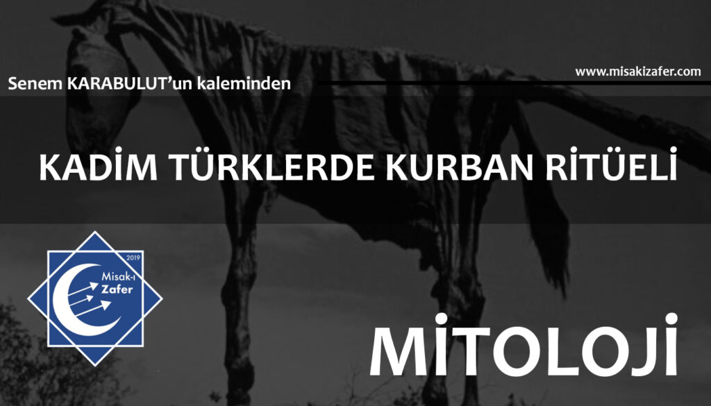 KADİM TÜRKLERDE KURBAN RİTÜELİ