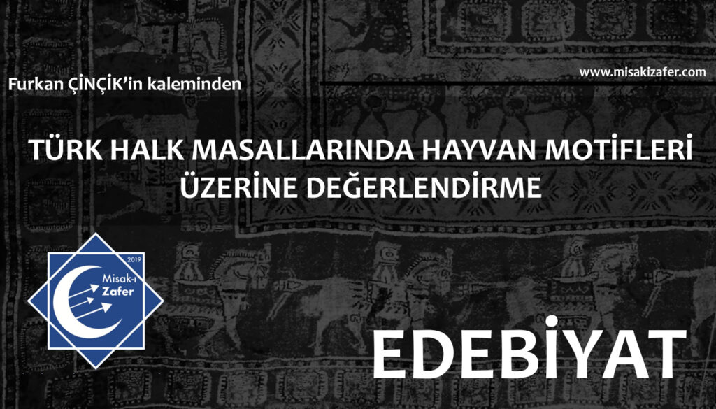 TÜRK HALK MASALLARINDA HAYVAN MOTİFLERİ ÜZERİNE DEĞERLENDİRME