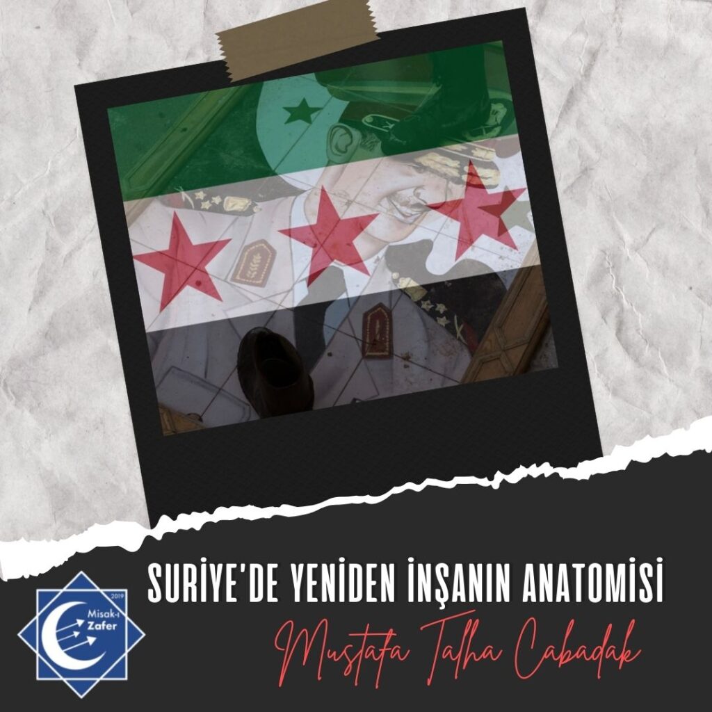 SURİYE’DE YENİDEN İNŞANIN ANATOMİSİ